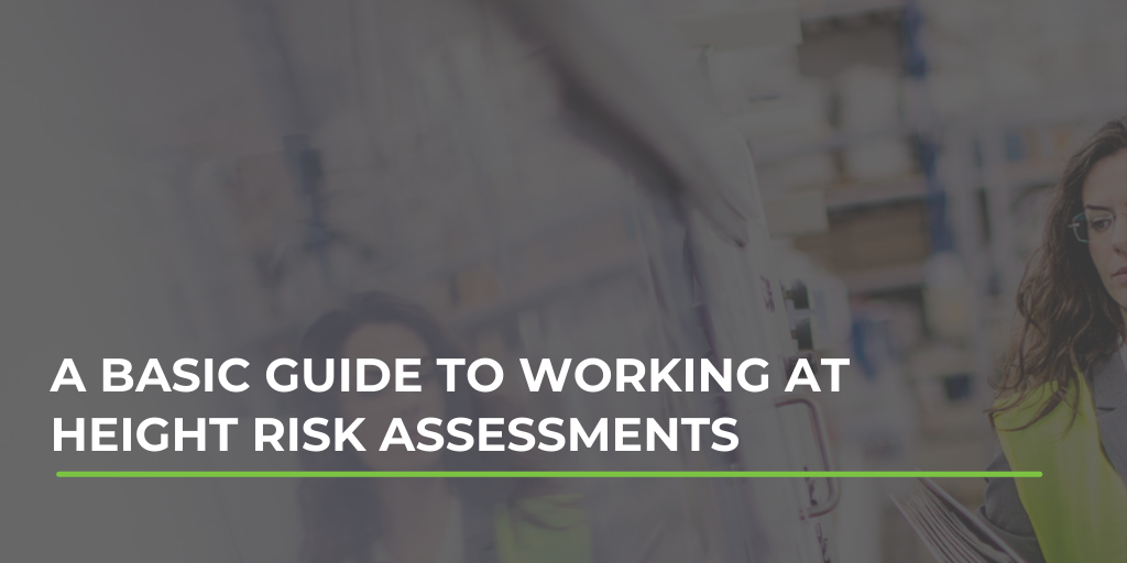 A basic guide to working at height risk assessments