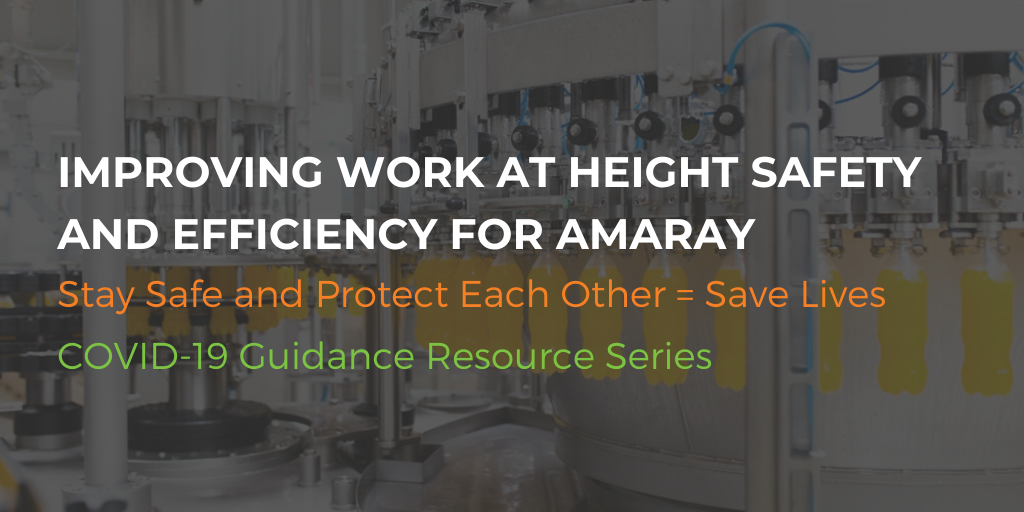 Improving work at height safety and efficiency for Amaray