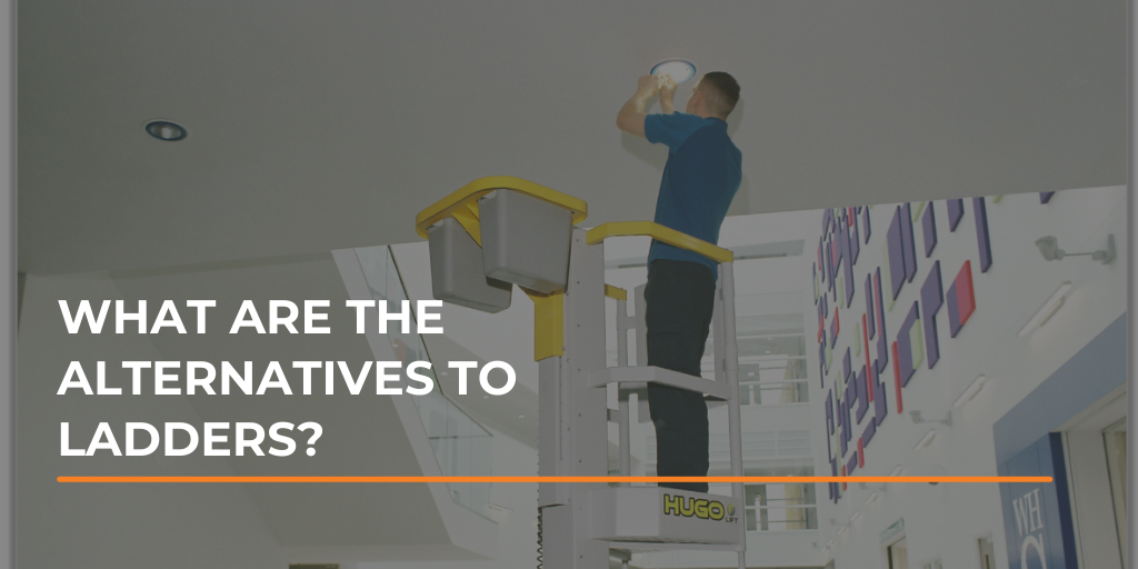 What are the alternatives to ladders?