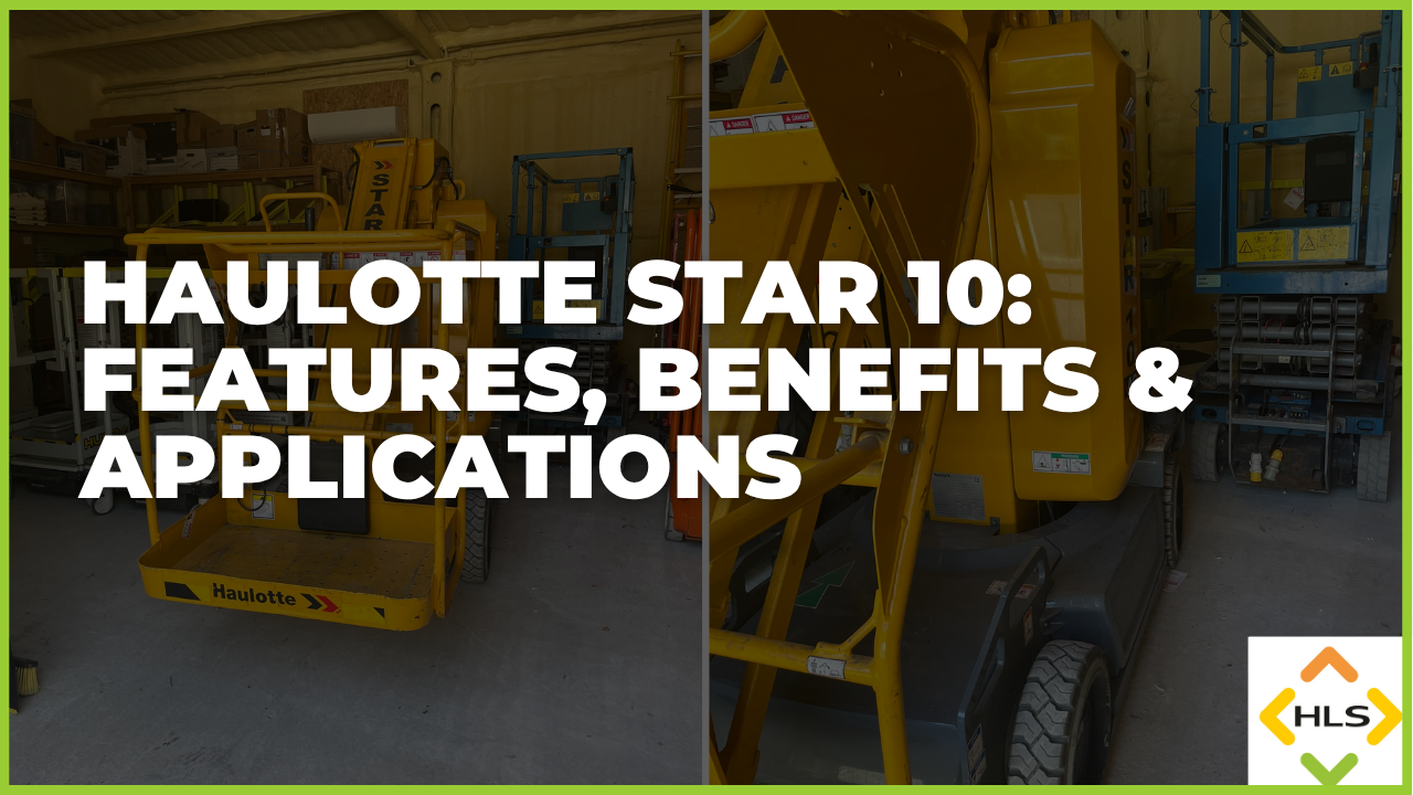 Haulotte Star 10: Features, Benefits & Applications