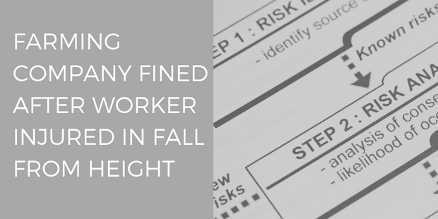 Farming company fined after worker injured in fall from height