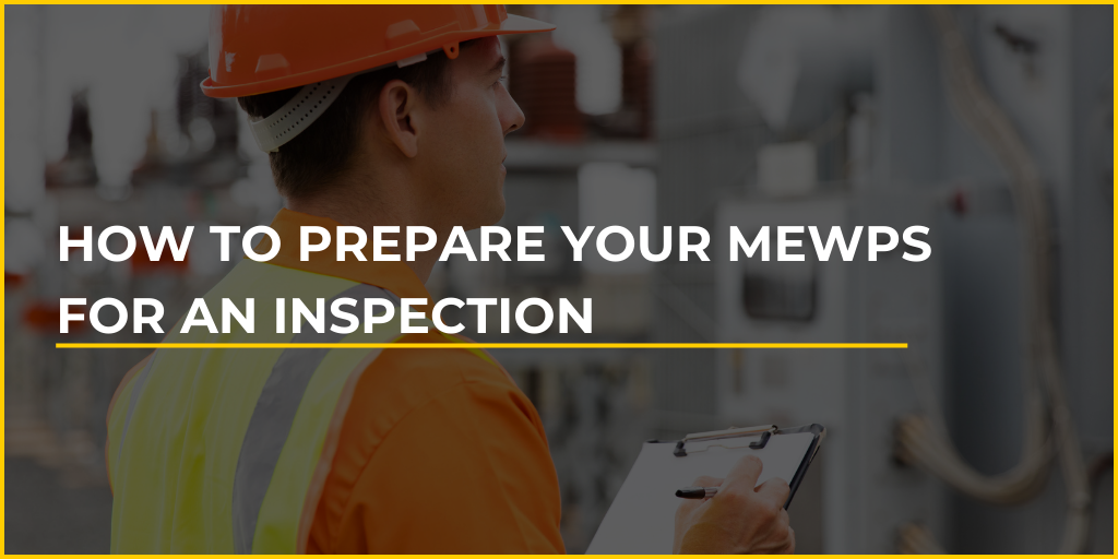 How to prepare your MEWPs for an Inspection.