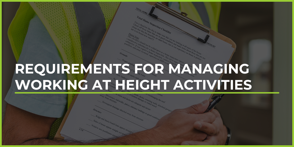 Requirements for Managing Working at Height Activities.