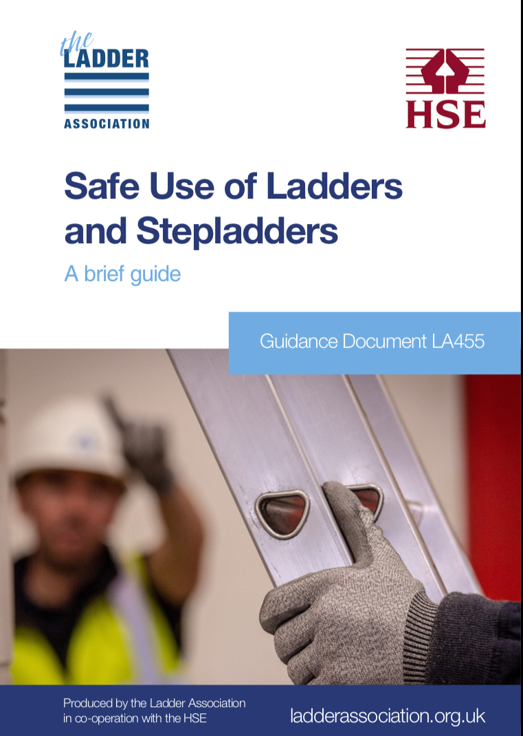 Ladder Association & HSE  Safe Use of Ladders & Stepladders